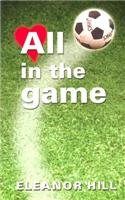 Stock image for All in the Game for sale by WorldofBooks