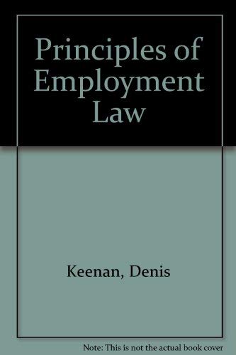 Principles of employment law (9780906501054) by Denis J. Keenan