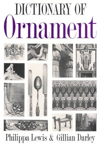 Stock image for The Dictionary of Ornament for sale by Harry Righton