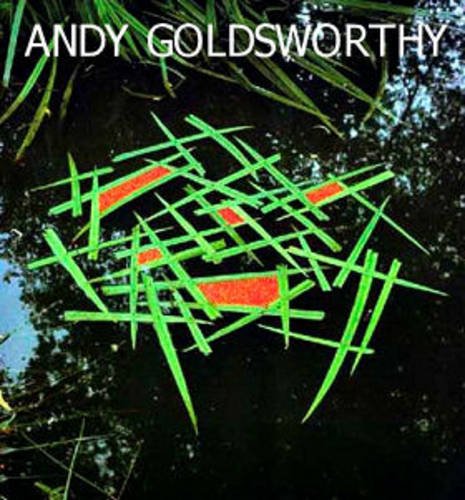 Beispielbild fr ANDY GOLDSWORTHY. zum Verkauf von Burwood Books