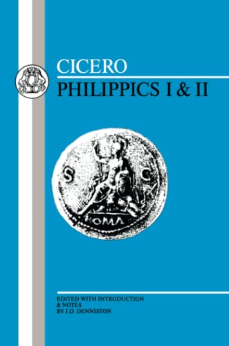 Beispielbild fr Cicero: Philippics I-II (Latin Texts) zum Verkauf von WorldofBooks