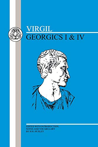 Beispielbild fr Virgil: Georgics I and IV (Latin Texts) (Bk. 1 & 4) zum Verkauf von SecondSale