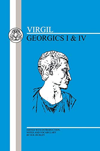 Stock image for Virgil: Georgics I and IV (Latin Texts) (Bk. 1 & 4) for sale by SecondSale