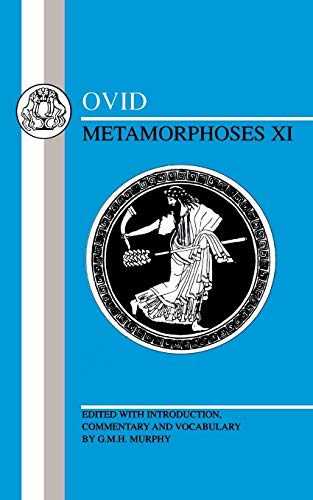 Imagen de archivo de Ovid: Metamorphoses XI a la venta por ThriftBooks-Dallas
