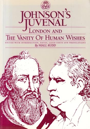 Imagen de archivo de Johnson's Juvenal: London and the Vanity of Human Wishes a la venta por MusicMagpie