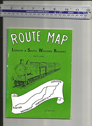 Route Map of London and South Western Railway Main Lines (Route map) (9780906520000) by Vic Mitchell