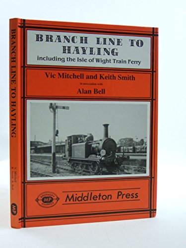 Stock image for Branch Line to Hayling (Branch Lines S.) for sale by WorldofBooks