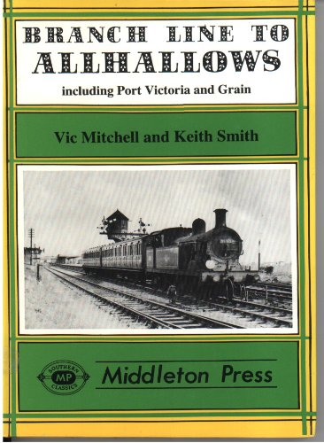 Stock image for Branch Line to Allhallows (Branch Lines) for sale by WorldofBooks