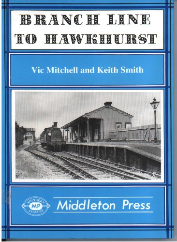 Stock image for Branch Line to Hawkhurst (Branch Line Albums) for sale by ThriftBooks-Atlanta