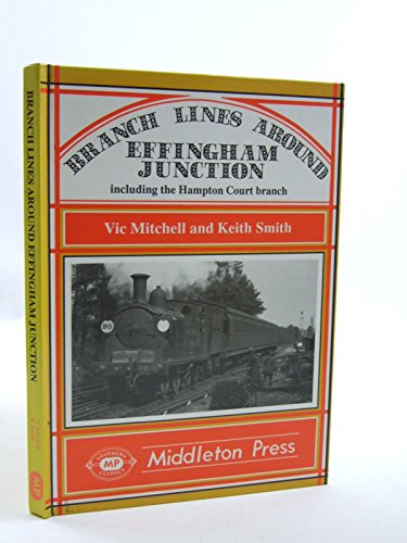 Stock image for Branch Lines Around Effingham Junction for sale by WorldofBooks