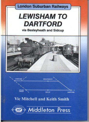 Beispielbild fr Lewisham to Dartford (London suburban railways) zum Verkauf von WorldofBooks