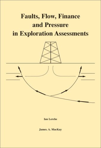 Stock image for Faults, Flow, Finance and Pressure in Exploration Assessments for sale by Mispah books