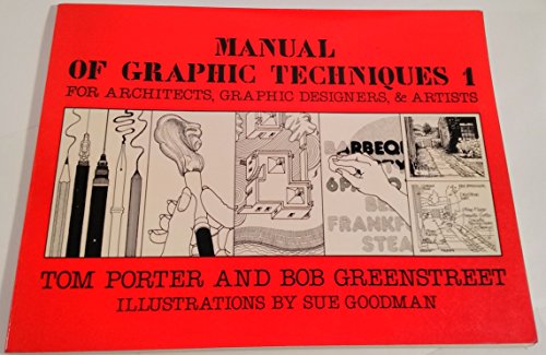 9780906525173: Manual of Graphic Techniques for Architects, Graphic Designers and Artists: v. 1