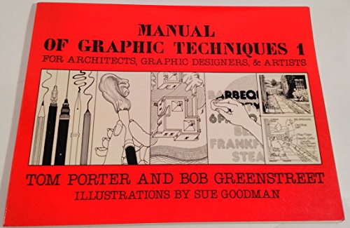 Stock image for Manual of Graphic Techniques for Architects, Graphic Designers and Artists: v. 1 for sale by GF Books, Inc.