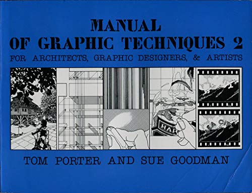 Stock image for Manual of Graphic Techniques for Architects, Graphic Designers and Artists: v. 2 for sale by Reuseabook