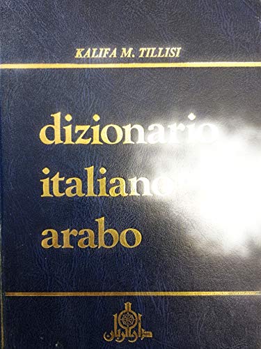 9780906527399: Dizionario Italiano - Arabic