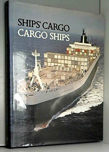 Ships' Cargo, Cargo Ships