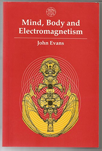Beispielbild fr Mind, Body and Electromagnetism zum Verkauf von AwesomeBooks