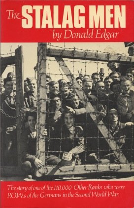 Beispielbild fr Stalag Men: The Story of the 110, 000 Other Ranks Who Were P.O.W.'s of the Germans in the Second World War zum Verkauf von WeBuyBooks