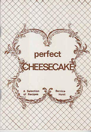 Stock image for Perfect Cheesecake: A Selection of Recipes for sale by WorldofBooks