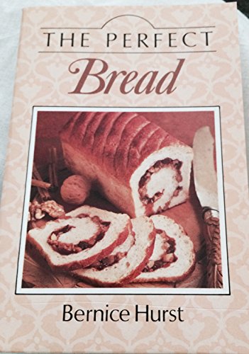 Beispielbild fr Perfect Bread, The zum Verkauf von Books & Bygones