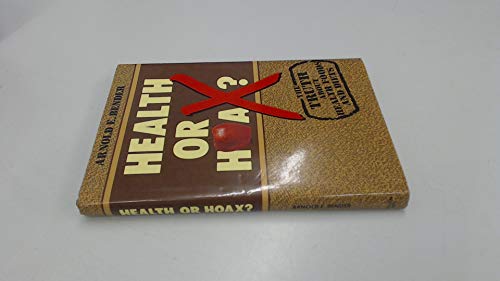 Imagen de archivo de Health or Hoax?: Truth About Health Foods and Diets a la venta por AwesomeBooks