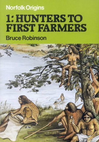 Stock image for Hunters to First Farmers for sale by WorldofBooks
