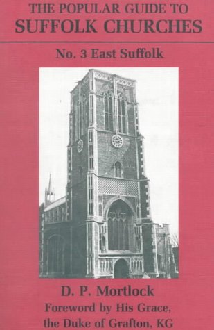 Beispielbild fr Popular Guide to Suffolk Churches: Volume III - East Suffolk zum Verkauf von WorldofBooks
