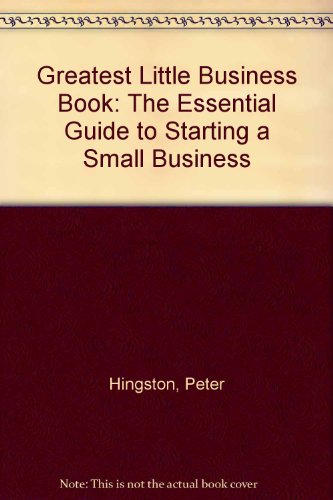 Imagen de archivo de Greatest Little Business Book: The Essential Guide to Starting a Small Business a la venta por AwesomeBooks