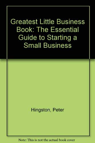 Imagen de archivo de Greatest Little Business Book: The Essential Guide to Starting a Small Business a la venta por medimops