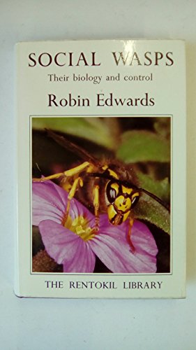 Stock image for Social Wasps: Their Biology and Control (Rentokil Library) for sale by WorldofBooks