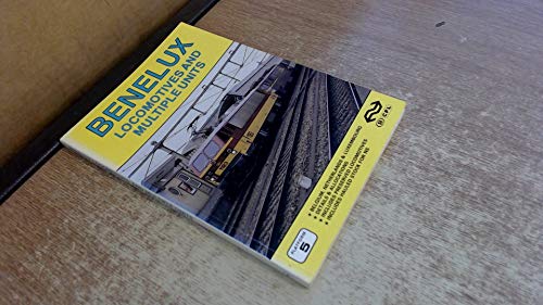 Beispielbild fr Benelux Locomotives and Multiple Units - The complete guide to all Locomotives and Multiple Units of the SNCB, CFL and NS zum Verkauf von WorldofBooks