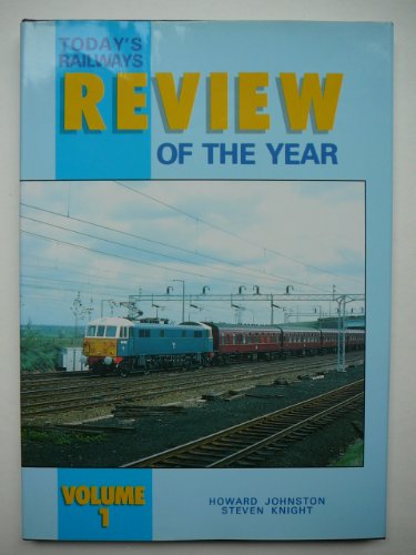 Beispielbild fr Todays Railways: v. 1: Review of the Year zum Verkauf von Reuseabook