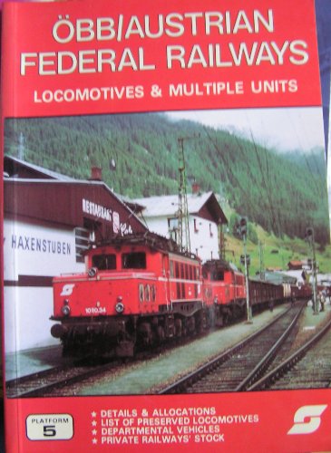Beispielbild fr Osterreichische Bundesbahn/Austrian Federal Railways Locomotives and Multiple Units zum Verkauf von WorldofBooks