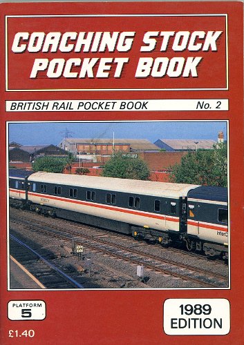 Stock image for Coaching Stock 1989 (British Rail Pocket Book) for sale by WorldofBooks