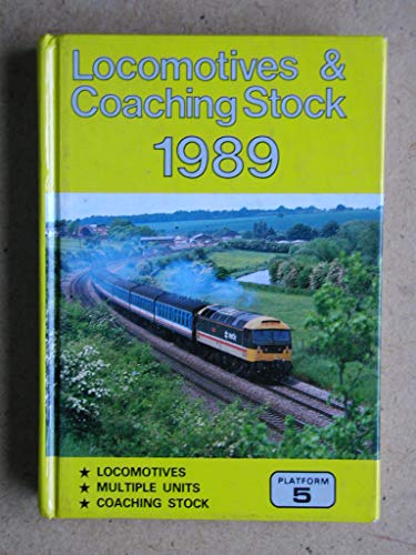 Beispielbild fr Locomotives and Coaching Stock 1989 zum Verkauf von WorldofBooks