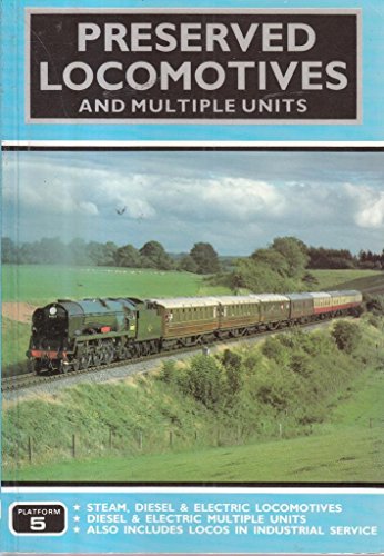 Imagen de archivo de Preserved Locomotives and Multiple Units a la venta por AwesomeBooks