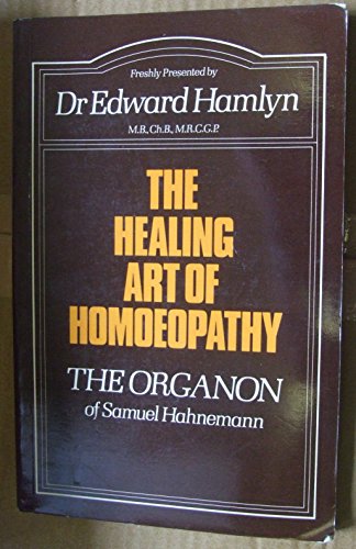 Stock image for Healing Art of Homoeopathy: "Organon" of Samuel Hahnemann for sale by WorldofBooks