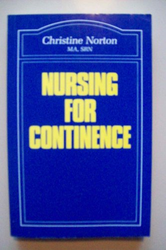 Beispielbild fr Nursing for Continence zum Verkauf von Anybook.com