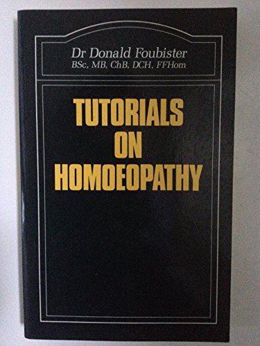 Beispielbild fr Tutorials on Homoeopathy zum Verkauf von WorldofBooks