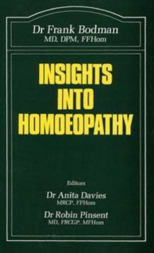 Beispielbild fr Insights into Homoeopathy (The Beaconsfield homoeopathic library) zum Verkauf von WorldofBooks