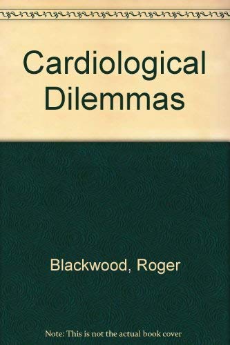 Beispielbild fr Cardiological Dilemmas zum Verkauf von AwesomeBooks