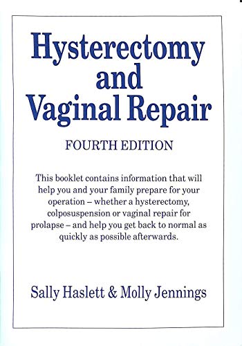 Beispielbild fr Hysterectomy and Vaginal Repair (4th Edition) zum Verkauf von Reuseabook