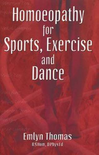 Beispielbild fr Homoeopathy for Sports, Exercise and Dance (The Beaconsfield homoeopathic library) zum Verkauf von AwesomeBooks