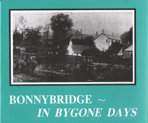 Bonnybridge in Bygone Days (9780906586570) by Fiona McIntosh