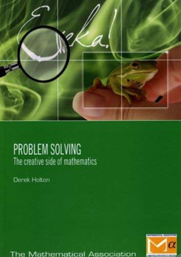 Beispielbild fr Problem Solving: The Creative Side of Mathematics zum Verkauf von Phatpocket Limited