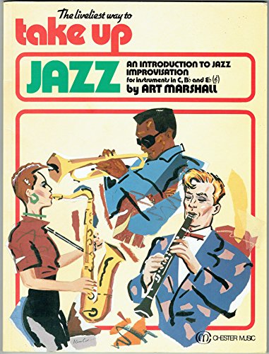 Beispielbild fr Take up jazz: An introduction to jazz improvisation zum Verkauf von WorldofBooks