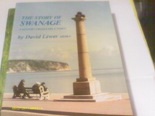 9780906596036: Story of Swanage: History from Early Times
