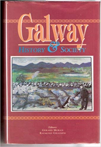 9780906602751: Galway: History & society (Interdisciplinary essays on the history of an Irish county)