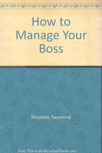 Beispielbild fr How to Manage Your Boss zum Verkauf von AwesomeBooks